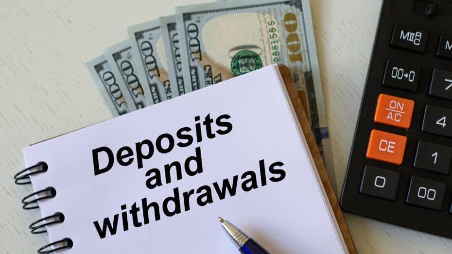 Deposits and Withdrawals